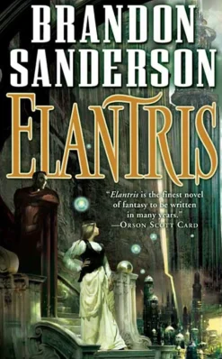 Brandon Sanderson Elantris* Brandon Sanderson