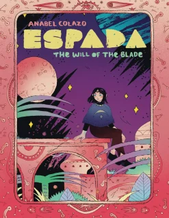 Anabel Colazo Espada the Will of the Blade* Fantasy