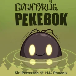 H.L. Phoenix Bøker På Norsk^Eventyrlig pekebok – med huldre, nøkken og slott