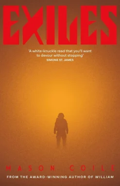 Mason Coile Exiles: Times book of the month 'Stanley Kubrick meets MR James'* Science Fiction|Grøssere