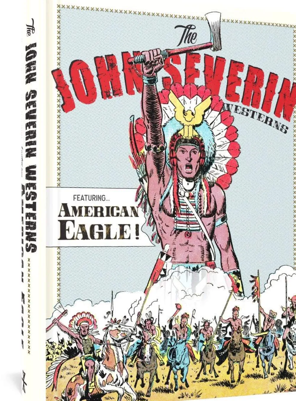 John Severin Fantagraphic Underground Wstn Ft Amrcn Eagle* Western