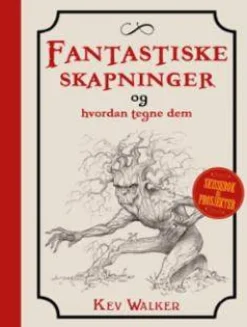 Fantastiske skapninger og hvordan tegne dem* Tegne & Male