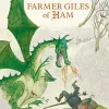 Christina Scull Farmer Giles of Ham* J. R. R. Tolkien