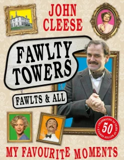 John Cleese Fawlty Towers: Fawlts and All: The Sunday Times bestselling 50th anniversary celebration of the nation's beloved sitcom* Biografier