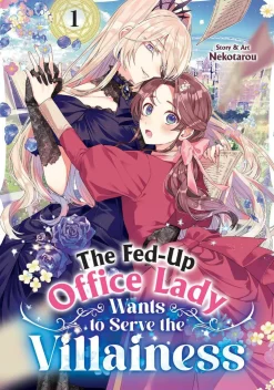 Nekotarou Fed Up Office Lady Wants To Serve Villainess Vol. 01* Romanse