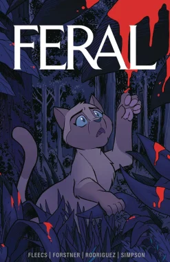 Tony Fleecs Skrekk & Grøss^Feral Vol. 01