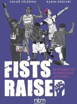Chloe Celerien Biografier^Fists Raised: 10 Stories of Sports Star Activists