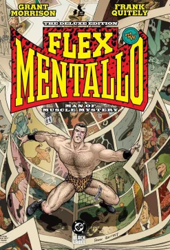 Grant Morrison Flex Mentallo: Man of Muscle Mystery Deluxe: (2025 Edition)* Science Fiction