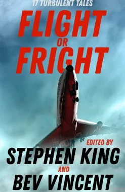 Ambrose Bierce Biografier^Flight or Fright: 17 Turbulent Tales Edited by Stephen King and Bev Vincent