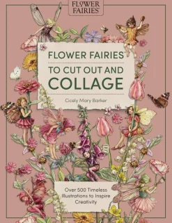 David & Charles Publishing Håndarbeid^Flower Fairies to Cut out and Collage: Over 500 Timeless Illustrations to Inspire Creativity