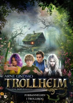 Arne Lindmo Forbannelsen i Trollskog* Bøker På Norsk