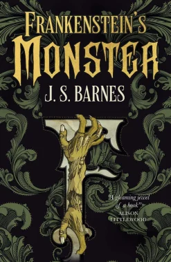 J S Barnes Frankenstein's Monsters* Grøssere