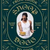 Snoop Dogg Kokebøker^From Crook to Cook: Platinum Recipes from Tha Boss Dogg's Kitchen