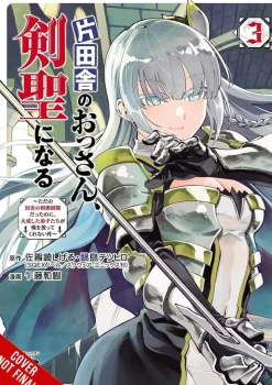 Kazuki Sato From Old Country Bumpkin to Master Swordsman, Vol. 03* Fantasy