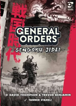 David Thompson (I) Spill For To^General Orders: Sengoku Jidai