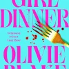 Olivie Blake Grøssere^Girl Dinner