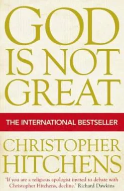 Christopher Hitchens Filosofi & Livsstil^God Is Not Great