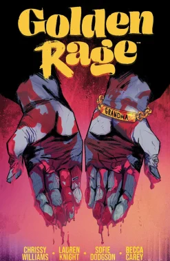 Chrissy Williams Golden Rage Volume 1* Lgbtq+