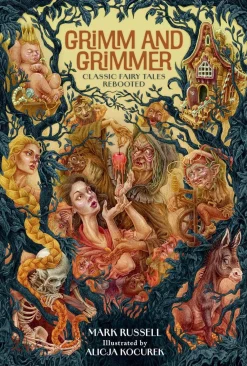 Alicja Kocurek Teknikk & Vitenskap|Humor^Grimm and Grimmer: Classic Fairy Tales Rebooted