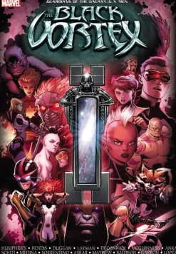 Brian Michael Bendis Guardians of the Galaxy & X-Men: Black Vortex* Guardians Of The Galaxy