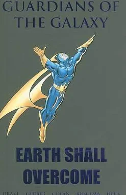 Arnold Drake Guardians Of The Galaxy^Guardians Of The Galaxy: Earth Shall Overcome