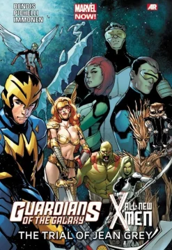 Brian Michael Bendis Guardians Of The Galaxy^Guardians Of The Galaxy/all-new X-men: The Trial Of Jean Grey (marvel Now)