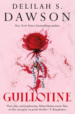 Delilah S. Dawson Grøssere^Guillotine