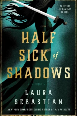 Laura Sebastian Half Sick of Shadows* Teknikk & Vitenskap