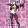 Harley Quinn : 30 Years of the Maid of Mischief The Deluxe Edition* Harley Quinn
