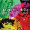 Paul Dini Harley Quinn and the Gotham City Sirens Omnibus* Harley Quinn