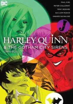 Paul Dini Harley Quinn and the Gotham City Sirens Omnibus* Harley Quinn