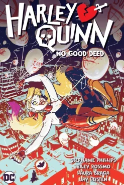 Riley Rossmo Harley Quinn Vol. 1: No Good Deed* Harley Quinn