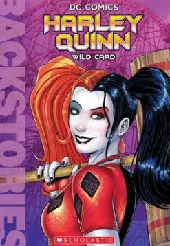 Liz Marsham Harley Quinn: Wild Card (Backstories)* Biografier