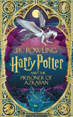 J. K. Rowling J. K. Rowling^Harry Potter and the Prisoner of Azkaban: MinaLima Edition: A sumptuously illustrated gift book with magical interactive surprises