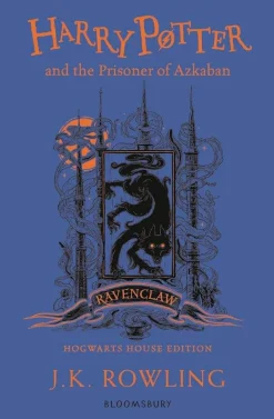 J. K. Rowling J. K. Rowling^Harry Potter and the Prisoner of Azkaban - Ravenclaw Edition
