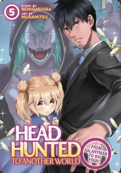Benigashira Headhunted to Another World: From Salaryman to Big Four! Vol. 5* Isekai