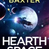 Stephen Baxter Hearthspace* Science Fiction