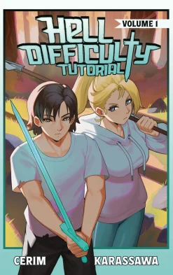 Cerim Light Novels^Hell Difficulty Tutorial (light Novel) Vol. 01