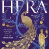 Jennifer Saint Historie^Hera: The dazzling story of the Queen of Mount Olympus from bestselling author of Ariadne