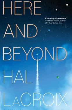 Hal LaCroix Here and Beyond* Historie|Science Fiction