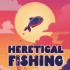 Haylock Jobson Heretical Fishing: A Cozy Guide to Annoying the Cults, Outsmarting the Fish, and Alienating Oneself* Fantasy