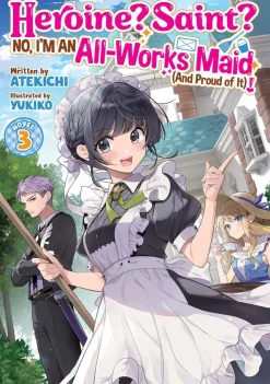 Atekichi Light Novels^Heroine Saint All Works Maid Novel vol. 3