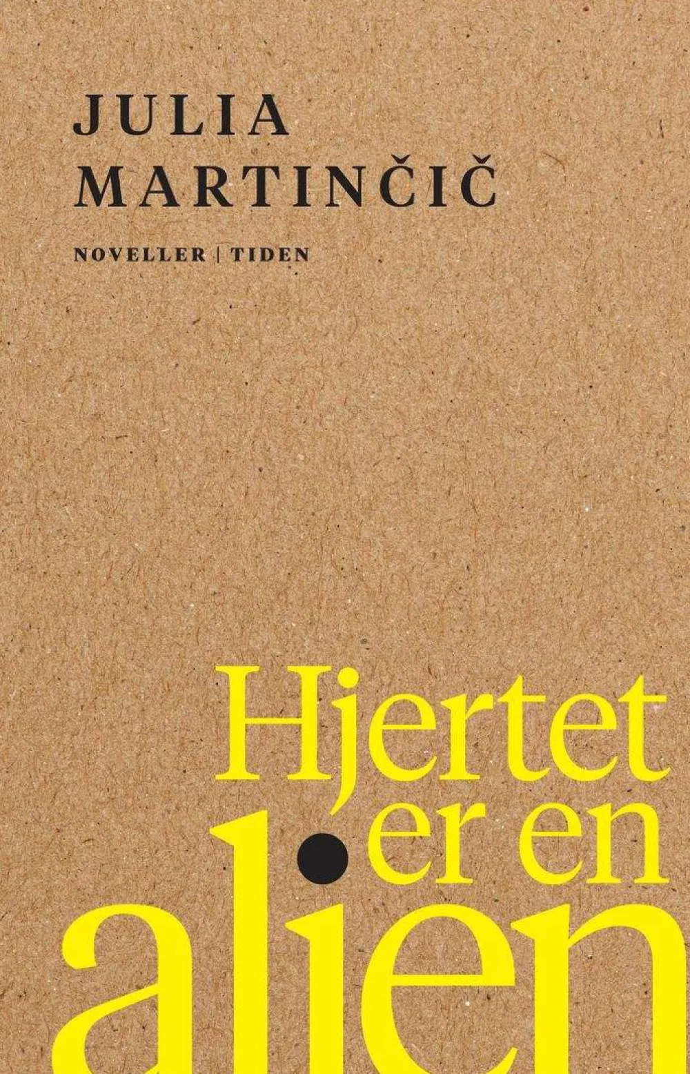 Julia Nilsen Martincic Bøker På Norsk^Hjertet er en alien