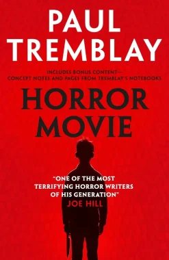 Paul Tremblay Grøssere^Horror Movie