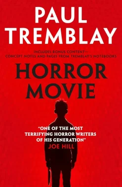 Paul Tremblay Grøssere^Horror Movie