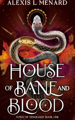 Alexis L. Menard House of Bane and Blood: An addictive fantasy romance* Romantikk