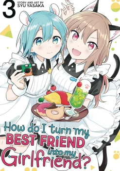 Syu Yasaka How Do I Turn My Best Vol. 03* Girls Love