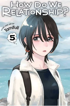 Tamifull How Do We Relationship?, Vol. 5* Girls Love