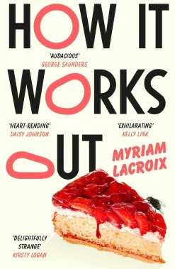 Myriam Lacroix How It Works Out* Science Fiction|Romantikk