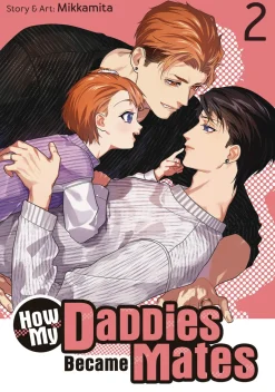 Mikkamita Boys Love^How My Daddies Became Mates Vol. 02
